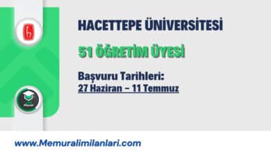 HACETTEPE ÜNİVERSİTESİ 51 ÖĞRETİM ÜYESİ
